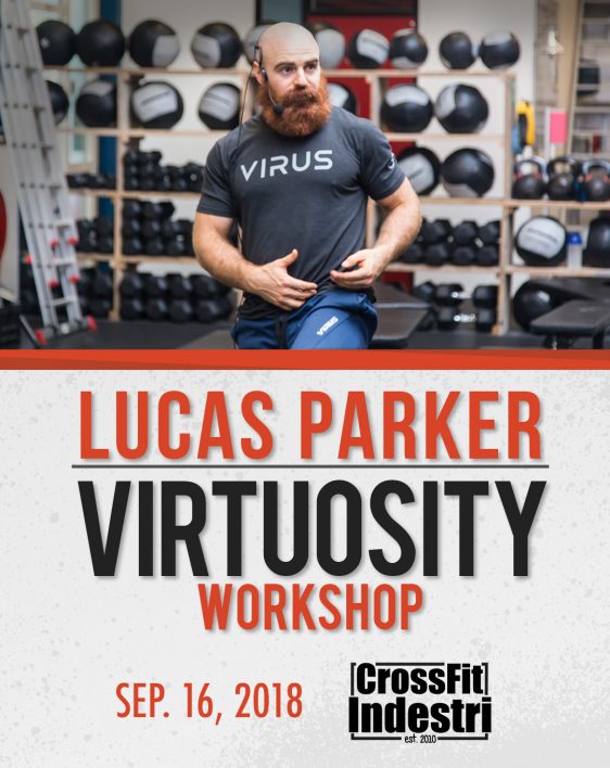 Lucas Parker Virtuosity Workshop - CrossFit Indrestri